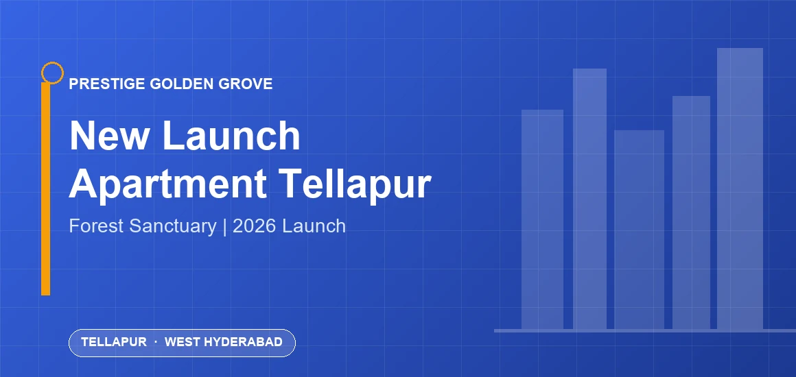 New Launch Apartment Tellapur — Prestige Golden Grove 2026 launch
